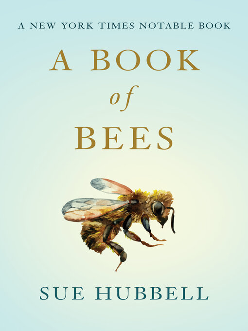 Title details for A Book of Bees by Sue Hubbell - Available